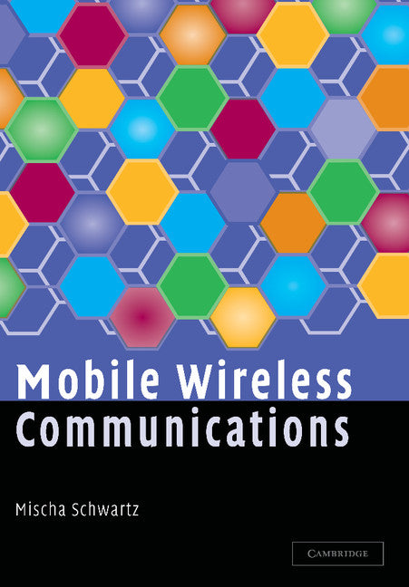 Mobile Wireless Communications (Hardback) 9780521843478