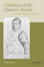 Children of the Queen's Revels; A Jacobean Theatre Repertory (Paperback / softback) 9781107402492