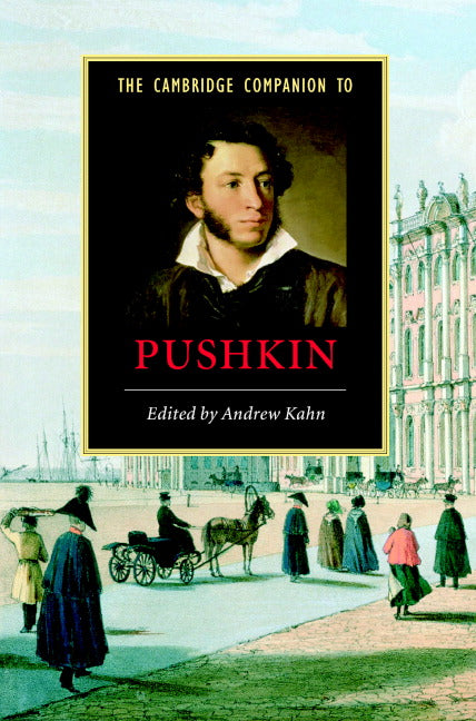 The Cambridge Companion to Pushkin (Hardback) 9780521843676