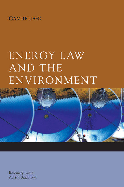 Energy Law and the Environment (Paperback) 9780521843683
