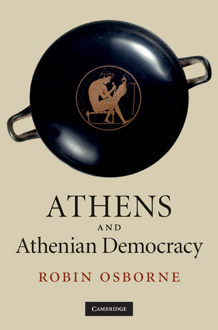 Athens and Athenian Democracy (Hardback) 9780521844215