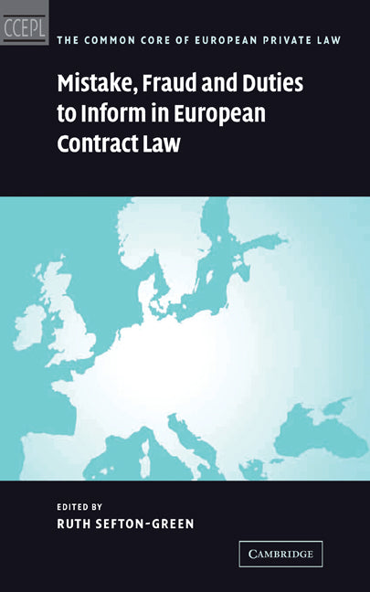 Mistake, Fraud and Duties to Inform in European Contract Law (Hardback) 9780521844239