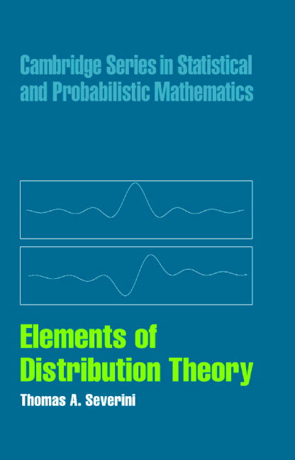 Elements of Distribution Theory (Hardback) 9780521844727