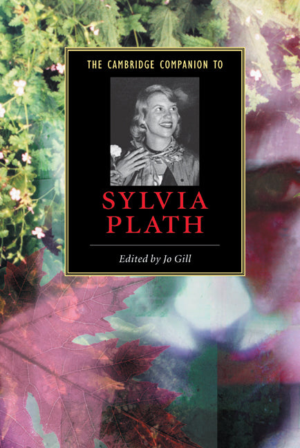 The Cambridge Companion to Sylvia Plath (Hardback) 9780521844963