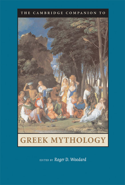 The Cambridge Companion to Greek Mythology (Hardback) 9780521845205