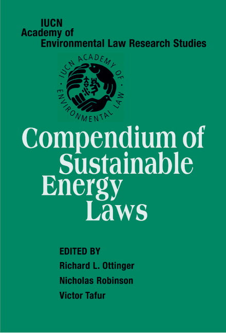 Compendium of Sustainable Energy Laws (Hardback) 9780521845267