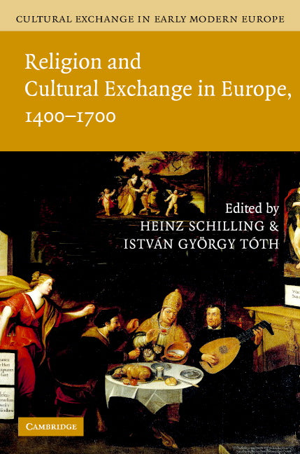 Cultural Exchange in Early Modern Europe (Hardback) 9780521845465