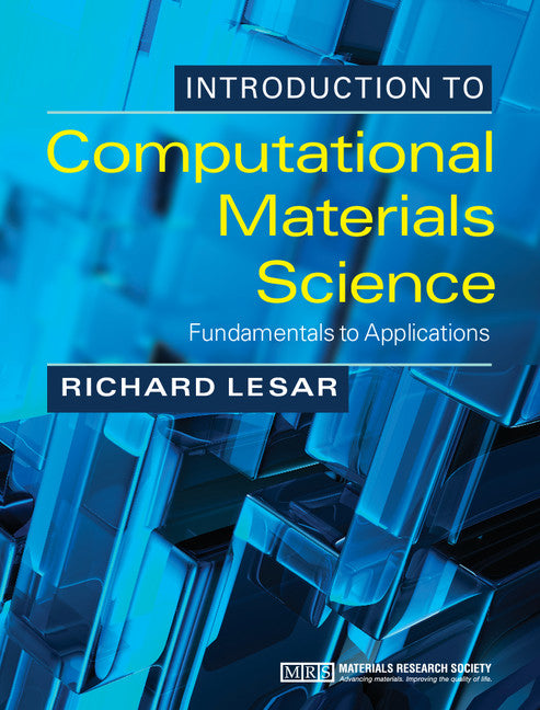 Introduction to Computational Materials Science; Fundamentals to Applications (Hardback) 9780521845878