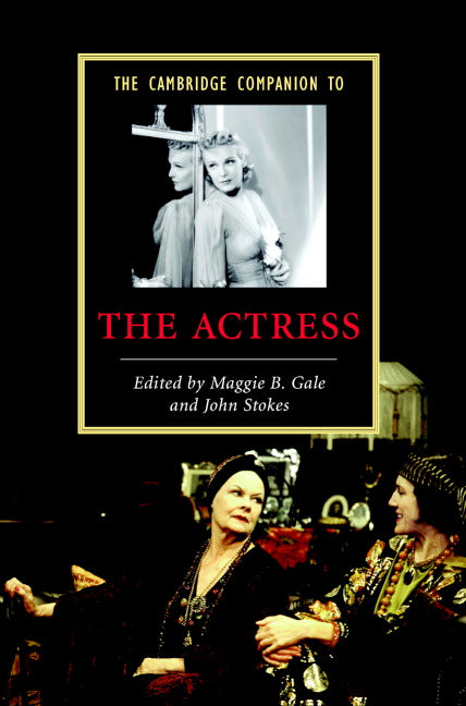 The Cambridge Companion to the Actress (Hardback) 9780521846066