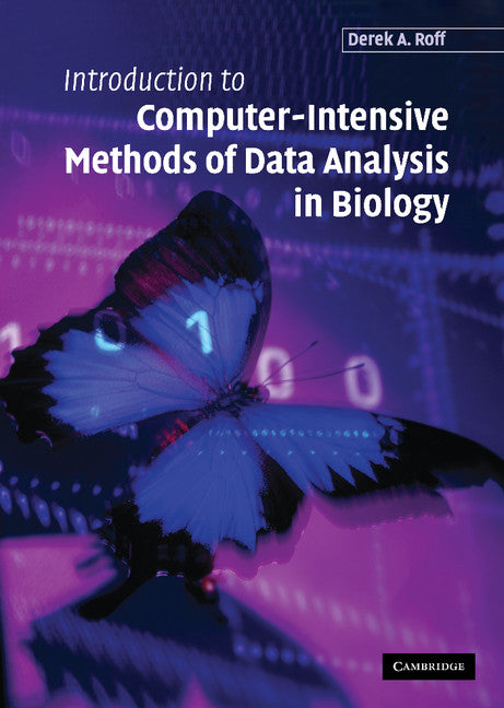 Introduction to Computer-Intensive Methods of Data Analysis in Biology (Hardback) 9780521846288