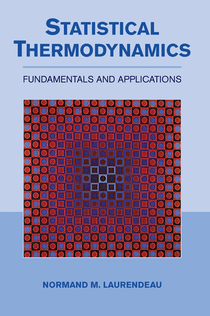 Statistical Thermodynamics; Fundamentals and Applications (Hardback) 9780521846356