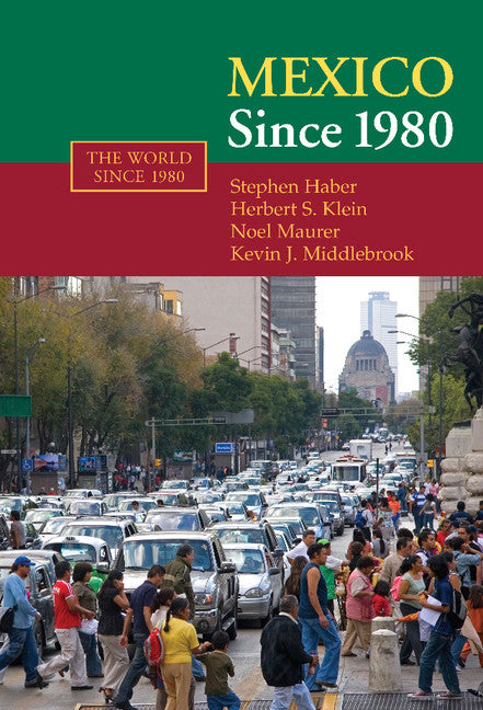 Mexico since 1980 (Hardback) 9780521846417
