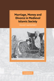 Marriage, Money and Divorce in Medieval Islamic Society (Paperback / softback) 9780521045803