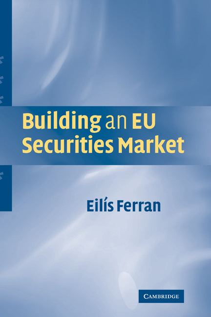 Building an EU Securities Market (Hardback) 9780521847223