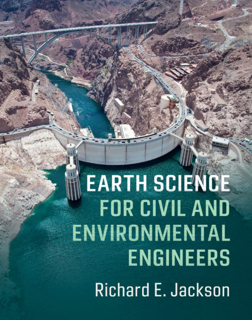 Earth Science for Civil and Environmental Engineers (Hardback) 9780521847254