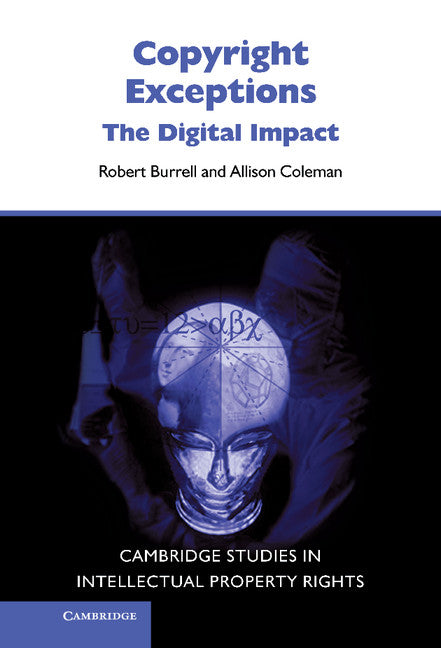 Copyright Exceptions; The Digital Impact (Hardback) 9780521847261