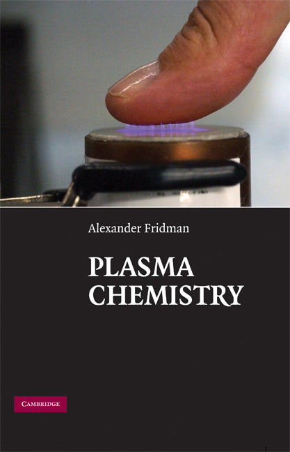 Plasma Chemistry (Hardback) 9780521847353