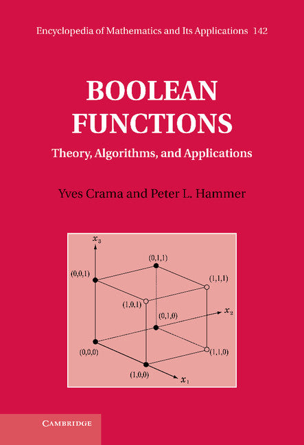 Boolean Functions; Theory, Algorithms, and Applications (Hardback) 9780521847513