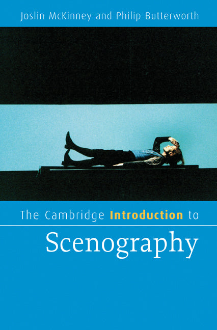 The Cambridge Introduction to Scenography (Hardback) 9780521847650