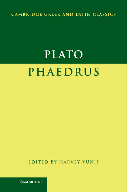 Plato: Phaedrus (Hardback) 9780521847766