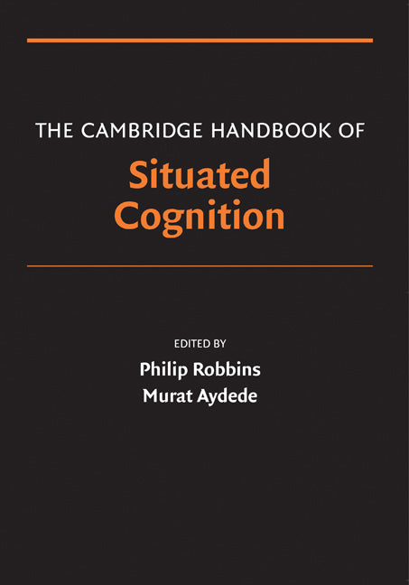 The Cambridge Handbook of Situated Cognition (Hardback) 9780521848329