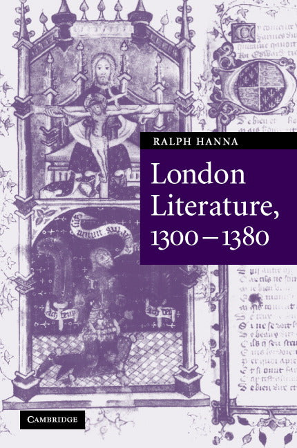 London Literature, 1300–1380 (Hardback) 9780521848350