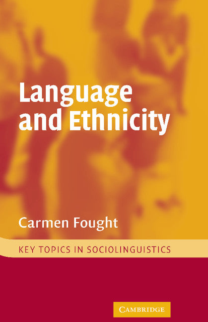 Language and Ethnicity (Hardback) 9780521848435