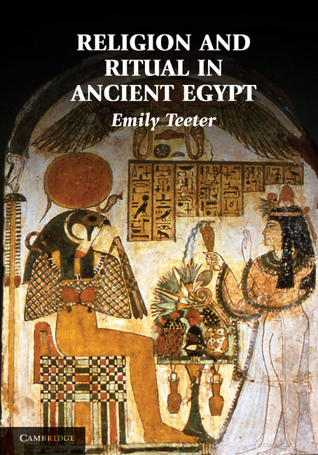 Religion and Ritual in Ancient Egypt (Hardback) 9780521848558