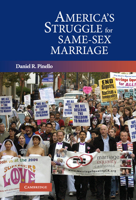 America's Struggle for Same-Sex Marriage (Hardback) 9780521848565