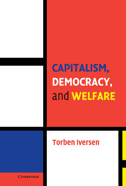 Capitalism, Democracy, and Welfare (Hardback) 9780521848619