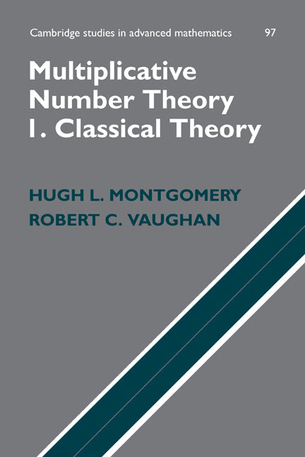 Multiplicative Number Theory I; Classical Theory (Hardback) 9780521849036