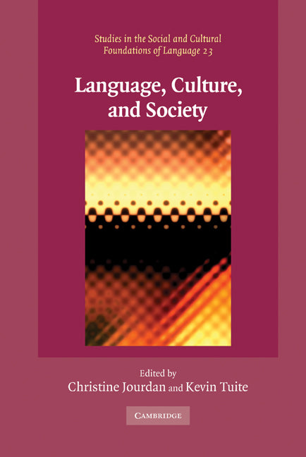Language, Culture, and Society; Key Topics in Linguistic Anthropology (Hardback) 9780521849418
