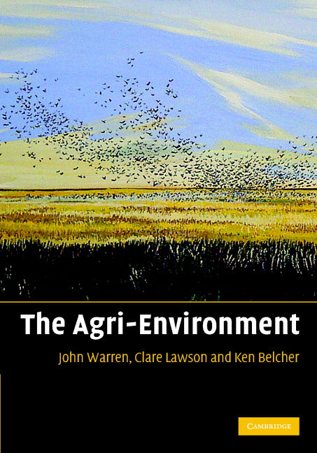 The Agri-Environment (Hardback) 9780521849654