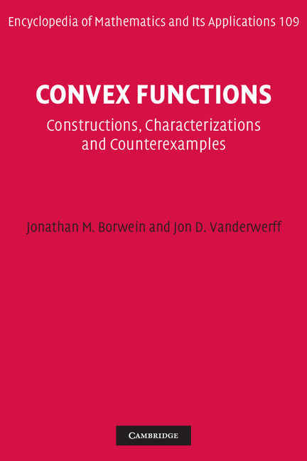 Convex Functions; Constructions, Characterizations and Counterexamples (Hardback) 9780521850056