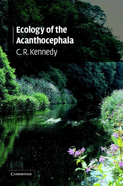 Ecology of the Acanthocephala (Hardback) 9780521850087