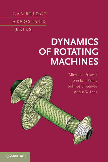 Dynamics of Rotating Machines (Hardback) 9780521850162