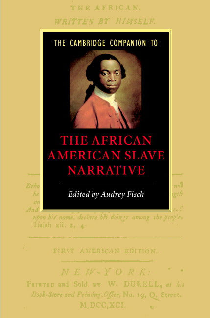 The Cambridge Companion to the African American Slave Narrative (Hardback) 9780521850193