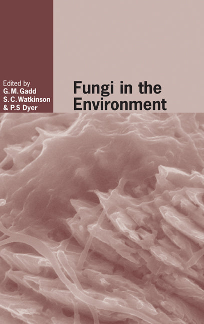 Fungi in the Environment (Hardback) 9780521850292