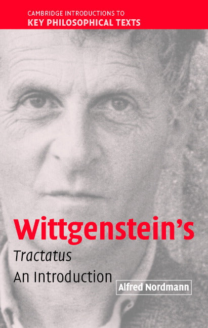 Wittgenstein's Tractatus; An Introduction (Hardback) 9780521850865
