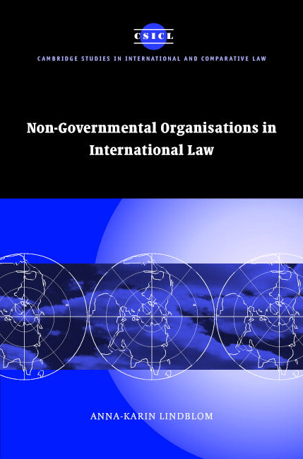 Non-Governmental Organisations in International Law (Hardback) 9780521850889