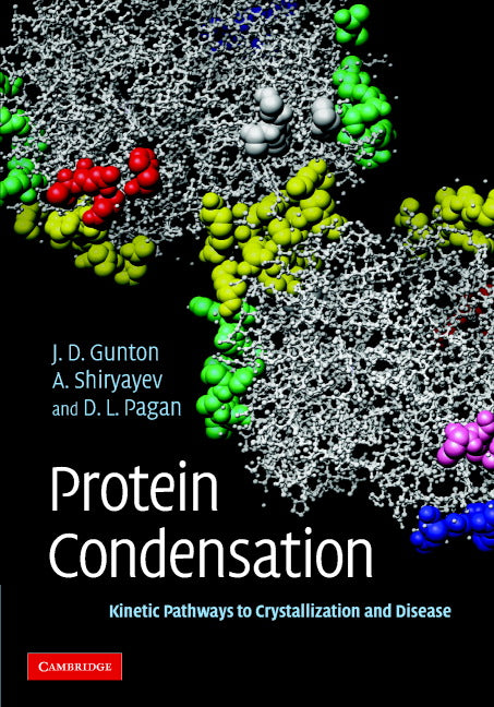 Protein Condensation; Kinetic Pathways to Crystallization and Disease (Hardback) 9780521851213