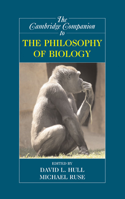 The Cambridge Companion to the Philosophy of Biology (Hardback) 9780521851282