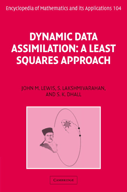 Dynamic Data Assimilation; A Least Squares Approach (Hardback) 9780521851558