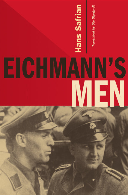 Eichmann's Men (Hardback) 9780521851565