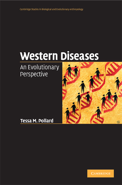 Western Diseases; An Evolutionary Perspective (Hardback) 9780521851800