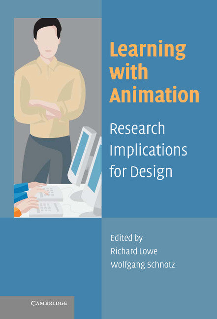 Learning with Animation; Research Implications for Design (Hardback) 9780521851893