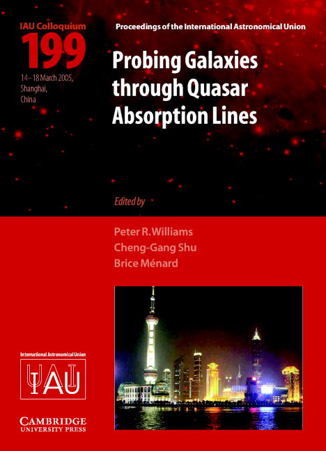 Probing Galaxies through Quasar Absorption Lines (IAU C199) (Hardback) 9780521852050