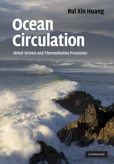 Ocean Circulation; Wind-Driven and Thermohaline Processes (Hardback) 9780521852289