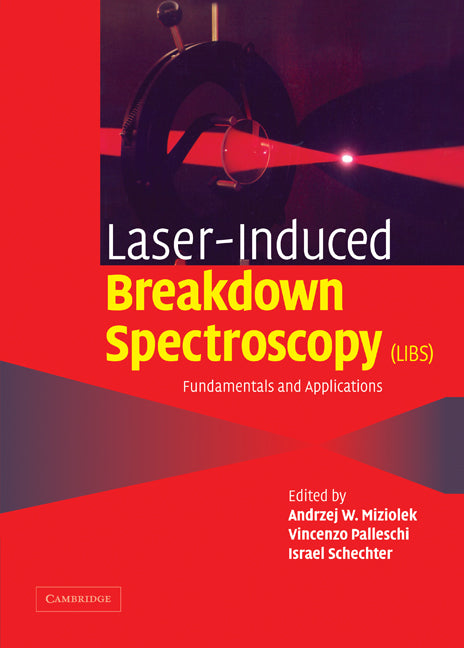 Laser Induced Breakdown Spectroscopy (Hardback) 9780521852746