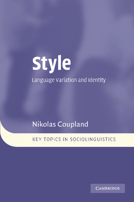 Style; Language Variation and Identity (Hardback) 9780521853033